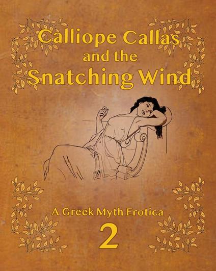 Calliope Callas and the Snatching Wind