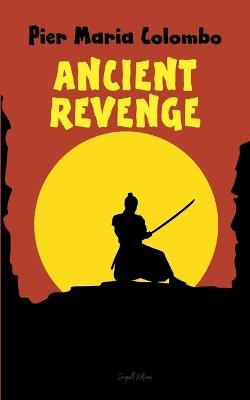 Ancient Revenge - Pier Maria Colombo - cover