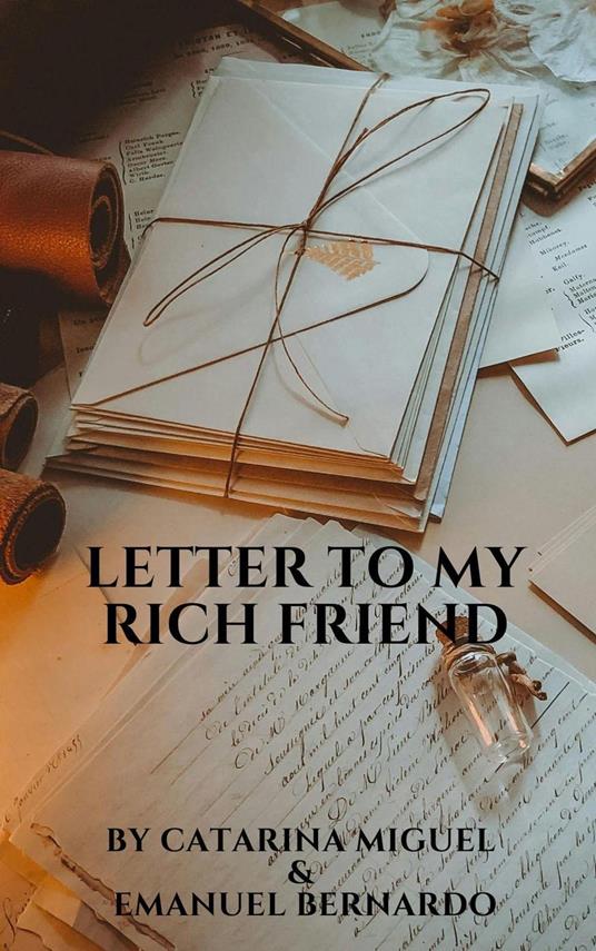 Letter to My Rich Friend