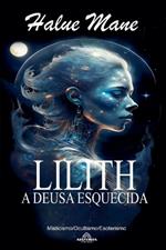 Lilith - A Deusa Esquecida