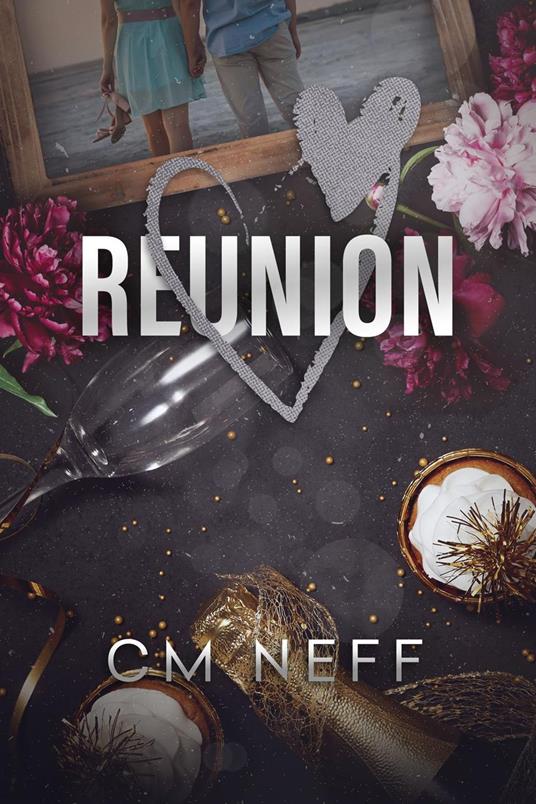 Reunion - CM Neff - ebook