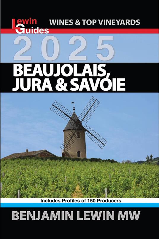 Beaujolais, Jura, and Savoie 2025