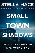Small Town Shadows