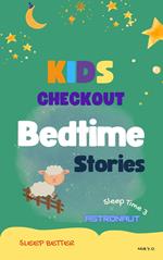 Kids Checkout Bedtime Stories Astronaut