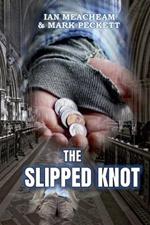 The Slipped Knot