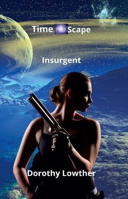 Insurgent - Dorothy Lowther - cover