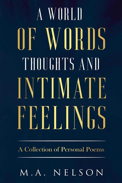 A World Of Words Thoughts And Intimate Feelings