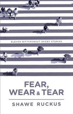 Fear, Wear, Tear - Shawe Ruckus - cover