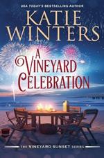 A Vineyard Celebration