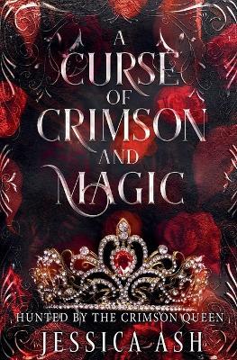 A Curse of Crimson and Magic - Jessica Ash - cover