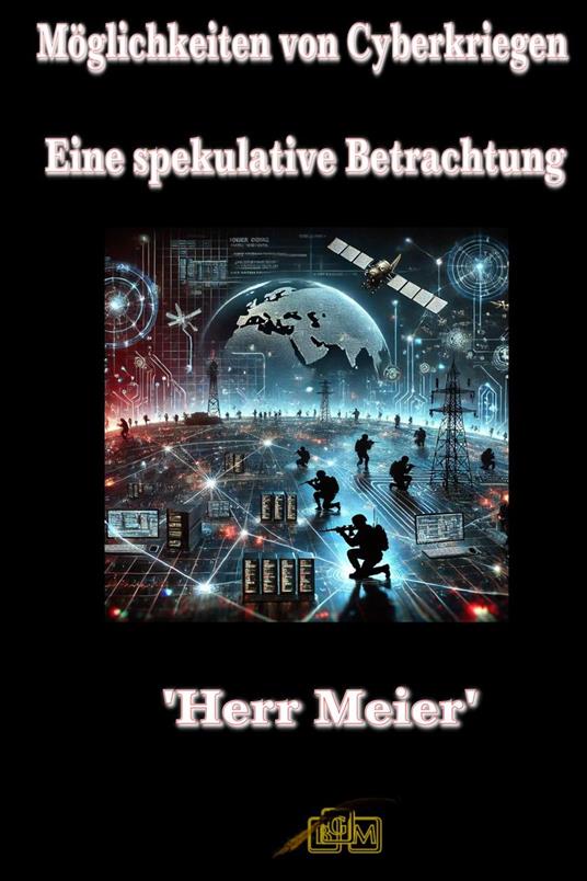 Möglichkeiten von Cyberkriegen