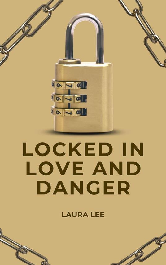 Locked in Love and Danger