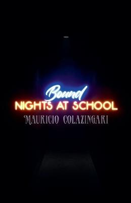 Bound - Nights At School - Mauricio Colazingari - cover