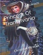 Princess Of Transylvania: Christmas Miracles