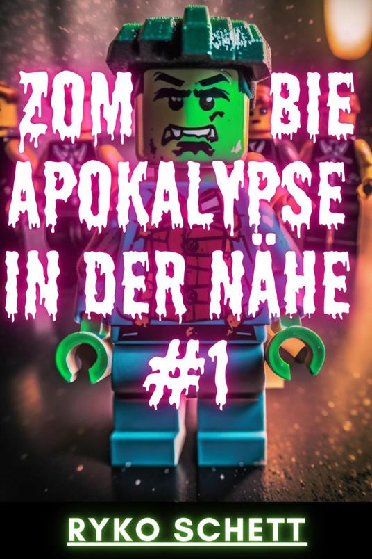 Zombie Apokalypse in der Nähe #1