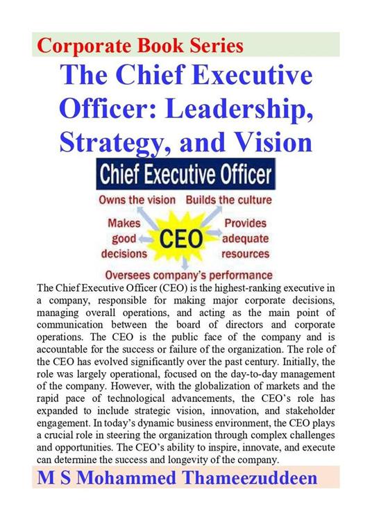 The Chief Executive Officer - Leadership, Strategy, and Vision