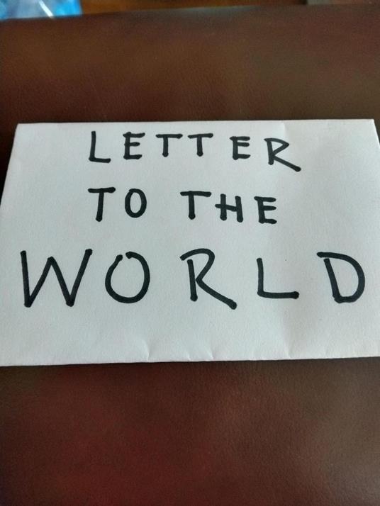 Letter To The World