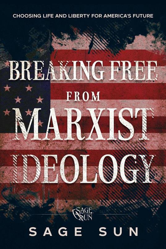 Breaking Free from Marxist Ideology