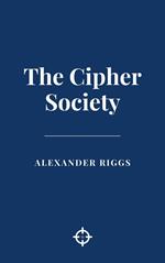 The Cipher Society