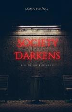 Society Darkens: Rise of the Renegades