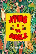 Jiving in the Jungle