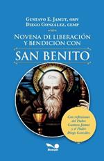 Novena de liberaci?n y bendici?n con San Benito