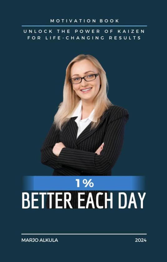 1 % Better Each Day