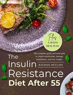 The Insulin Resistance Diet After 55