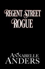 Regent Street Rogue