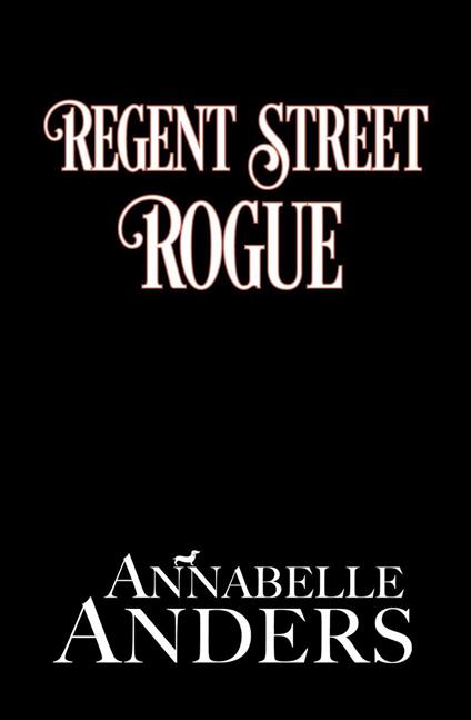 Regent Street Rogue