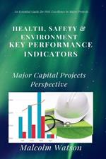 Health, Safety & Environment Key Performance Indicators