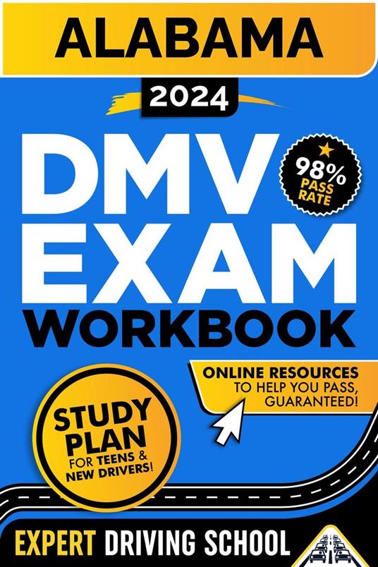 Alabama DMV Exam Workbook: 400+ Practice Questions to Navigate Your DMV Exam With Confidence