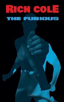 The Furious - Seagull Editions,Rich Cole - cover