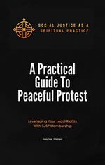A Practical Guide To Peaceful Protest
