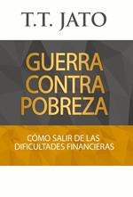 Guerra Contra Pobreza: Cómo salir de las dificultades financieras