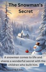 The Snowman's Secrets