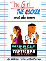 The Girl, The Rocker, and The Town: Miracle The Milagro in Tafticopa