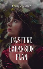 Pasture Expansion Plan