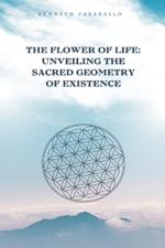 The Flower of Life: Unveiling the Sacred Geometry of Existence