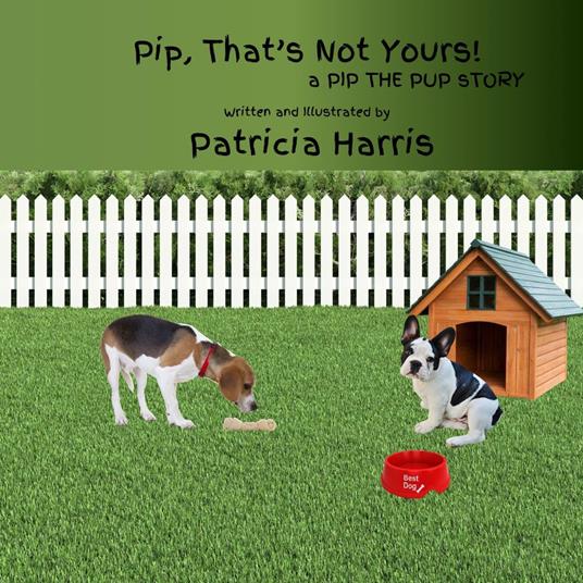 Pip That's Not Yours - Patricia Harris - ebook