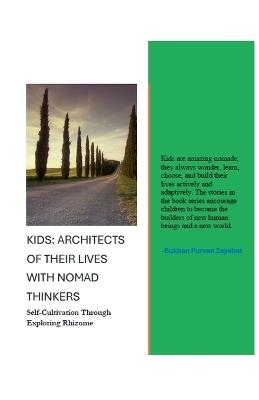 Kids: Architects of Their Lives - Bukhan Purvan Zayabat - cover