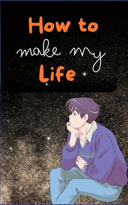 How to make my life - Motassem - ebook