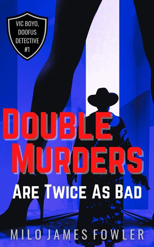 Double Murders Are Twice As Bad