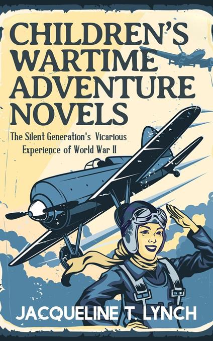 Children's Wartime Adventure Novels