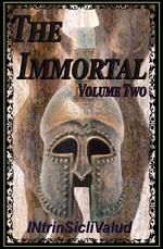 The Immortal, Volume 2