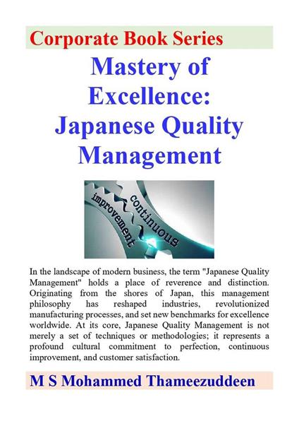 Mastery of Excellence - Japanese Quality Management