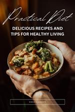 Pratical Diet - Delicious recipes and tips for healthy living