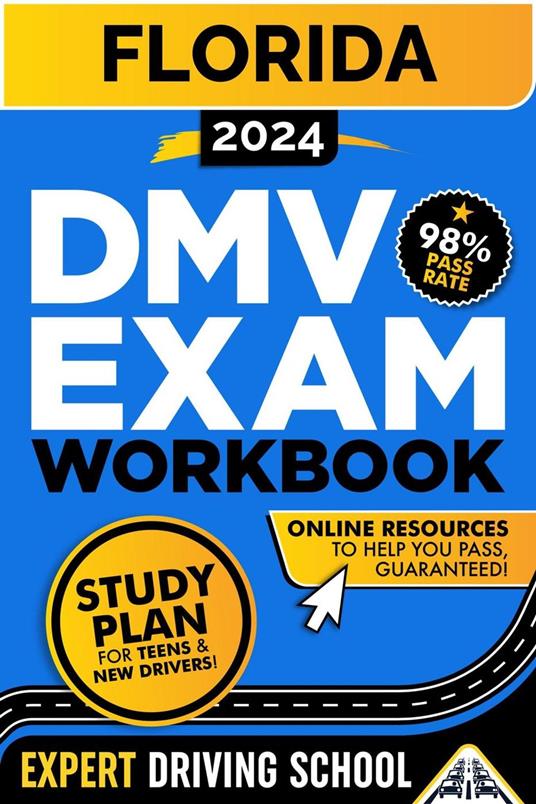 Florida DMV Exam Workbook: 400+ Practice Questions to Navigate Your DMV Exam With Confidence