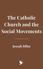 The Catholic Church and the Social Movements