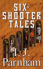 Six-shooter Tales